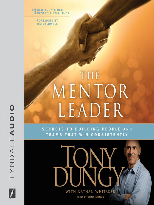 Title details for The Mentor Leader by Tony Dungy - Available